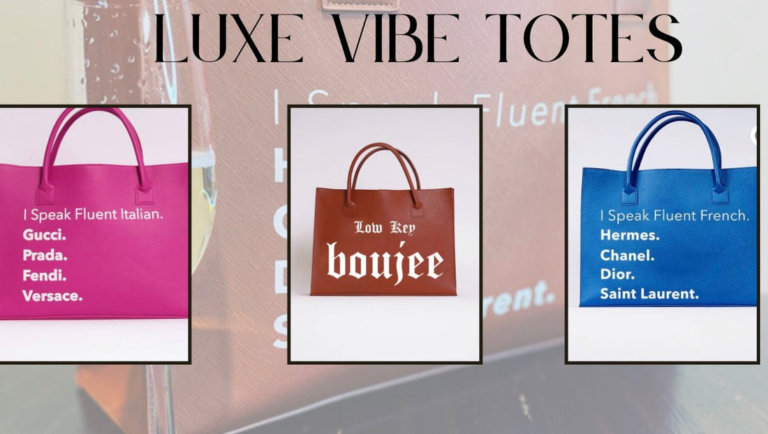 Luxe Vibe Totes | BeauTise’ Boutique