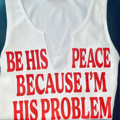 His Problem Top - BeauTise’ Boutique